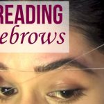 How To Thread Eyebrows At Home : 3 Home Methods